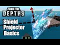 Les bases du projecteur shield tutoriel du profondeur