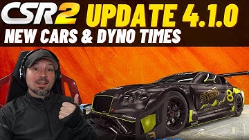 CSR2 New Cars With Dyno Times | CSR2 Racing New Update 4.1.0