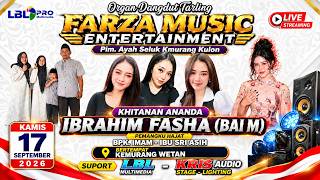 LIVE STREAMING ORGAN DANGDUT TARLING FARZA MUSIC ENTERTAINMEN KHITANAN ANANDA IBRAHIM FASHA (BAI M)