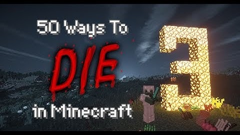 50 Ways to Die in Minecraft - Part 3