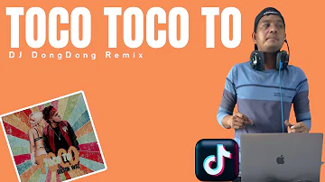 Toco Toco To - TikTok Viral Music | Dixson Waz ft. DJ DongDong Remix