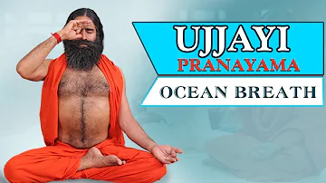 Ujjayi Pranayama {Ocean Breath} | Swami Ramdev
