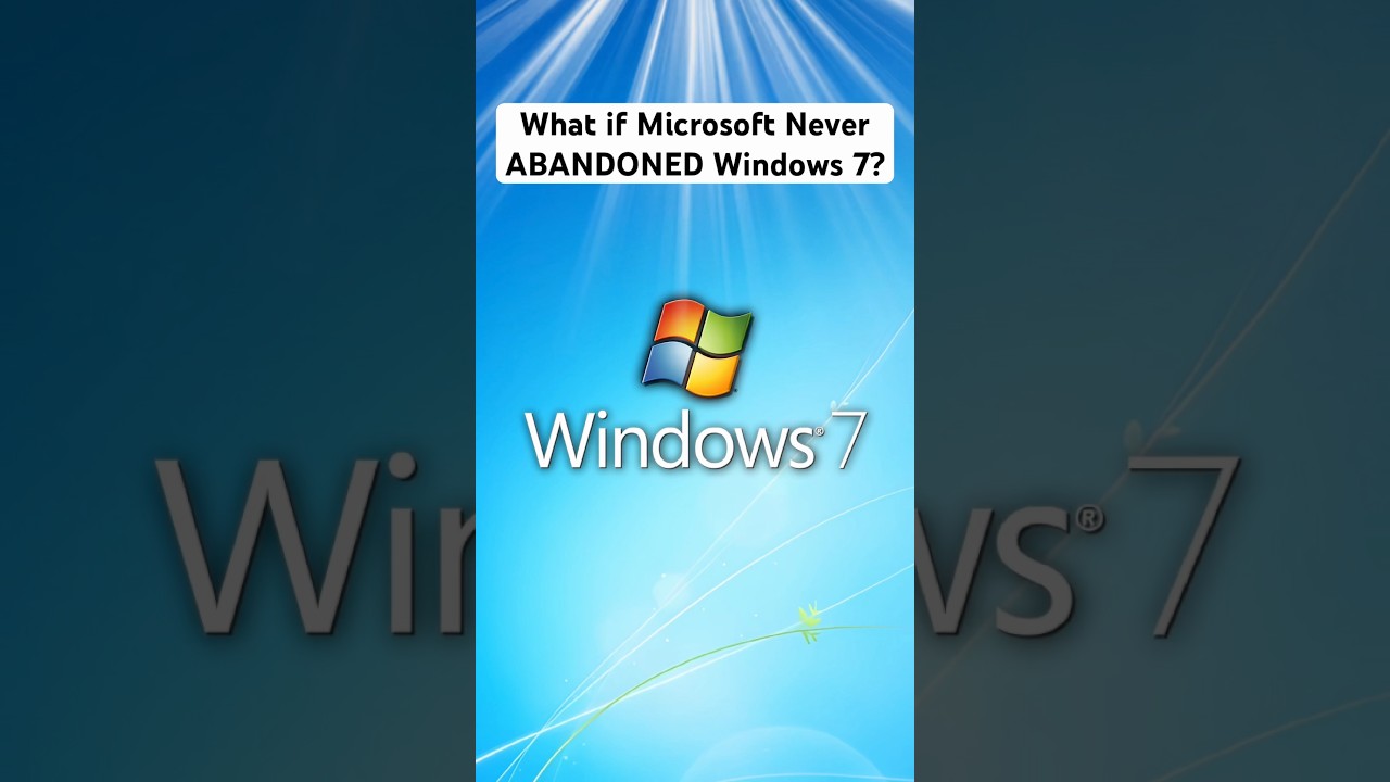 What if Microsoft Never ABANDONED Windows 7?
