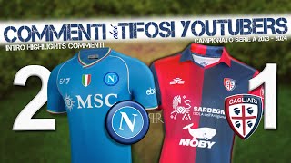 NAPOLI 2 - CAGLIARI 1 (Intro + highlights + commenti youtubers)