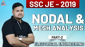 Electrical Engineering For SSC JE 2019 | Nodal & Mesh Analysis (Part 2)