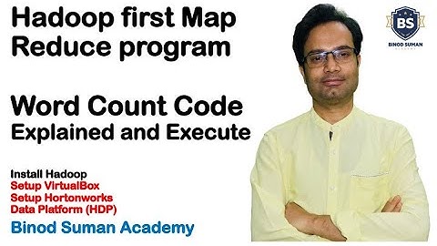 Hadoop word count program | First Map Reduce Program | Code  Explained and Execute
