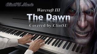 [Piano OST] The Dawn (BGM of Warcraft III fan movie)