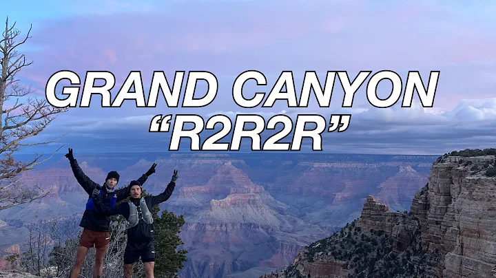 GRAND CANYON R2R2R