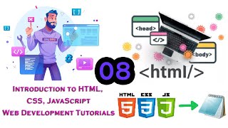 Introduction to HTML, CSS, JavaScript Part 08 | Web Development Tutorials