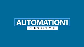 Automation1 Version 2.6