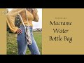 DIY Macrame water bottle Bag | Easy and Simple Pattern Macrame Bag Tutorial | PicturaArt |