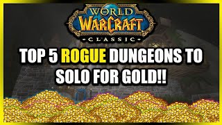 Top 5 Rogue solo dungeon farms in Classic Wow