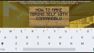 How to make mining self in mcpe with commandblock