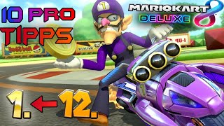 10 TIPPS die dich DOPPELT SO GUT in Mario Kart 8 Deluxe machen