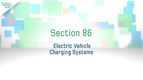 Section 86 (Electric Vehicle Charging Systems) - 2015 BC Electrical Code Change