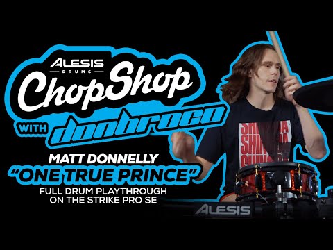 Don Broco "One True Prince" Playthrough w/Matt Donnelly | Alesis Drums Chop Shop