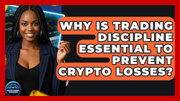 Why Is Trading Discipline Essential To Prevent Crypto Losses? - Crypto Trading Strategists