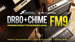 Fractal FM9 Z-80 / Chimera Preset — The Tone Shepherd