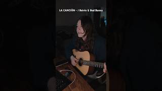 LA CANCIÓN - @jbalvin & @BadBunnyPR #badbunny #jbalvin #lacancion #guitar  #guitarcover