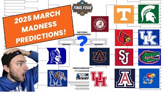 My 2025 NCAA Tournament Predictions! March Madness! Crazy Upsets! 100% Correct!