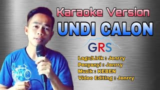 Lagu Pru15 Undi Calon GRS Karaoke