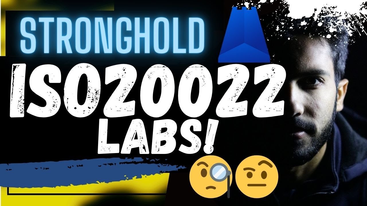STRONGHOLD SHX: ISO20022 LABS!!! - YouTube