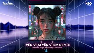 Download Lagu Yêu Vì Ai Yêu Vì Em Remix (HouseLak) - Nguyễn Thạc Bảo Ngọc x Cyber MP3 Download Lagu Yêu Vì Ai Yêu Vì Em Remix (HouseLak) - Nguyễn Thạc Bảo Ngọc x Cyber MP3