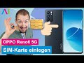 OPPO Reno6 5G - SIM Karte einlegen • 🂠 • 📲 • 📡 • Anleitung | Tutorial