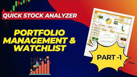 Quick Stock Analyzer Part 1 – Portfolio Management & Watchlist Made Easy | Google Sheets Tutorial