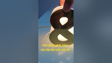 Siêu phẩm phân khúc cao cấp sản xuất chữ nổi #chunoi3d #3d