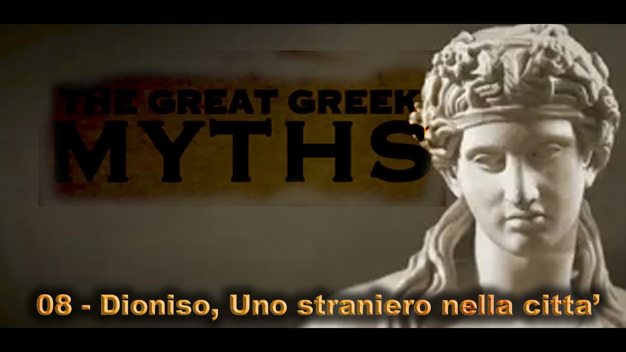 08 Dioniso -  Uno straniero nella città | The Great Greek Myths  - I grandi miti greci, episodio 08