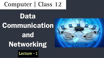 Data Communication and Networking L-1 |  Computer Class 12 NEB | Nepali ScienceGuru
