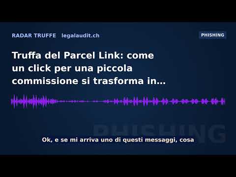 Truffa del Parcel Link: come un click per una piccola commissione si trasforma in una costosa trappola