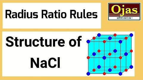Radius Ratio Rules & Structure of NaCl | Solid state Chemistry 12th NEET/JEE | #Ojas_Rewa #Universal