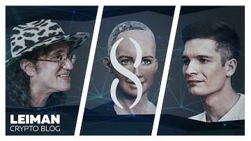Ben Goertzel and Robot Sofia: SingularityNET - artificial intelligence and blockchain.