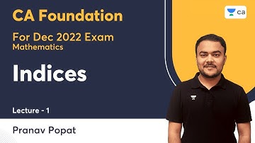L1 | Indices | Pranav Popat | Unacademy CA Foundation