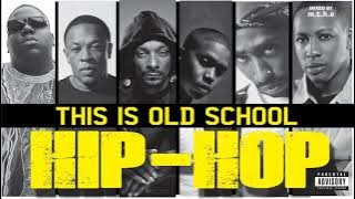 90s OLD SCHOOL HIP-HOP