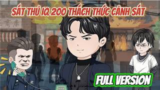 Full 7h | Sát Thủ IQ 200 Trở Về Trả Thù Thách Thức Cảnh Sát | Bow Vietsub.