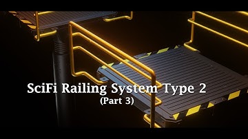 Blender 2.8: Modeling a SciFi Railing System Type 2 (Part 3)