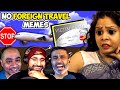 MEME REVIEW - No foreign travel Memes