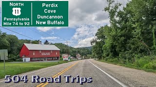 ⁴ᴷ Road Trip #989 - US-11 N - Pennsylvania Mile 74-92 - Perdix/Cove/Duncannon/New Buffalo