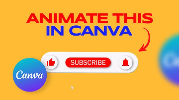 How to Make Subscribe Animation Button in Canva