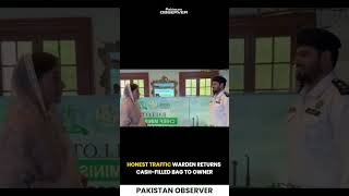 Honest Traffic Warden Returns Cash-Filled Bag to Owner | Pakistan Observer