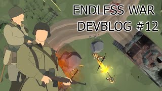 Endless War Remake Devblog #12
