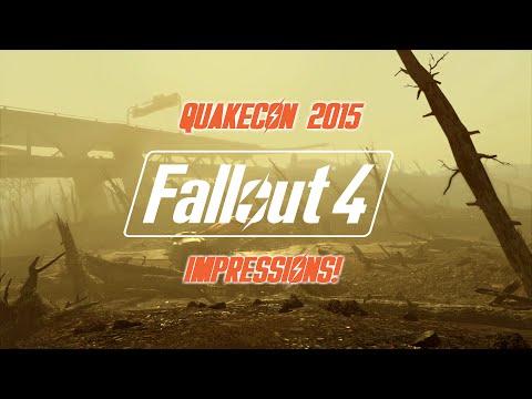 QUAKECON 2015 - FALLOUT 4 IMPRESSIONS!
