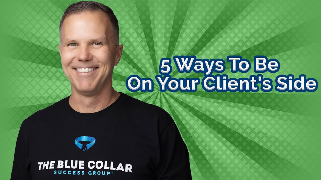 5 Ways To Show You Are On Your Client's Side | With Kenny Chapman