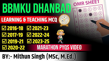 BBMKU B.ED. SEM 2 LEARNING & TEACHING PREVIOUS YEAR PAPER MCQ EXPLAINED |  BBMKU बीएड सेमेस्टर 2 PYQ