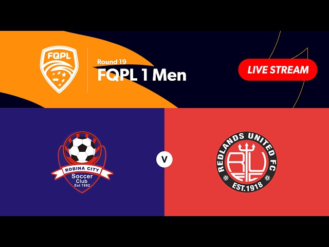 FQPL 1 Men Round 19 - Robina City vs. Redlands United