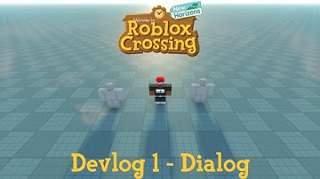 Animal Crossing in Roblox Devlog #1 - Dialog