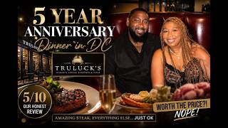 WE PAID 300 FOR THIS Truluck s DC Anniversary Dinner Was a DISAPPOINTMENT